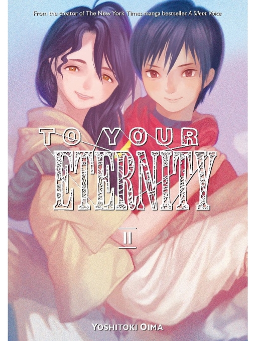 Title details for To Your Eternity, Volume 11 by Yoshitoki Oima - Available